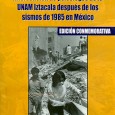 Este libro pone énfasis en la necesidad de estar preparado para un nuevo acontecimiento similar al terremoto que padecimos en la Ciudad de México en […]
