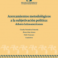 Contenido Prólogo Sara Victoria Alvarado – Pablo Vommaro Reflexiones metodológicas. Acercamiento ontológico a las subjetivaciones políticas Claudia Luz Piedrahita Echandía La investigación de la subjetividad: […]