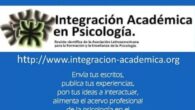 Amigas y amigos: Como Asociación Latinoamericana para la Formación y Enseñanza de la Psicología (ALFEPSI), les invitamos a publicar en nuestra revista Integración Académica en […]